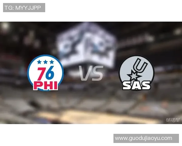 2017年马刺与76人对决回顾：精彩瞬间与战术分析